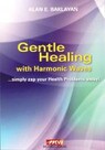 Baklayan: Gentle Healing with Harmonic Waves